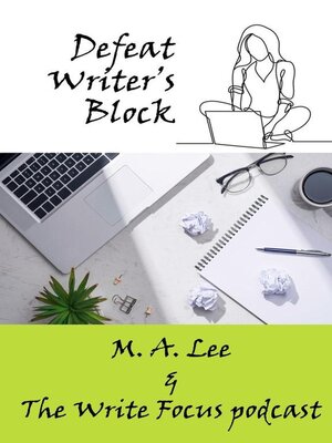 cover image of Defeat Writer's Block